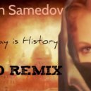 Alihan Samedov - Today is History