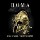 Will Sparks & Timmy Trumpet - Roma