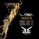 Usher & Migos - Still Got It (Fallsteeze Remix)