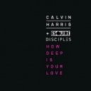 Calvin Harris - How Deep Is Your Love (eSquire Take Me To Church Bootleg Remix)
