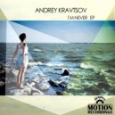 Andrey Kravtsov - Love And Trust