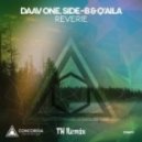 Daav One & Side B & Q\'Aila - Reverie (Th Remix)