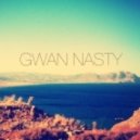 UNDA - Gwan Nasty