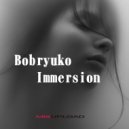 Bobryuko - Immersion (Original Mix)