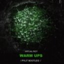 Virtual Riot - Warm Ups (Pylit Bootleg)