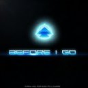 Phantom Sage - Before I Go (Original mix)