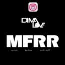 Dima Love - MFRR (Original mix)