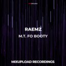 RAEMZ - M.T. FO BOOTY