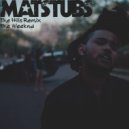 The Weeknd - The Hills (Matstubs Remix)