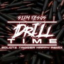 Slim Jesus - Drill Time