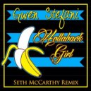 Gwen Stefani - Hollaback Girl (Seth McCarthy Remix)