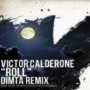 Victor Calderone - Roll