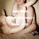 Johan Horses - Fuck Me I'm Different ()