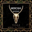 Yogi & Pusha T - Burial