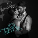 Yulianna - Tell Me...