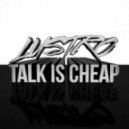 Lustro - Talk is Cheap