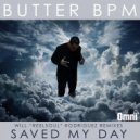 Butter BPM - Saved My Day (Reelsoul Instrumental Mix)