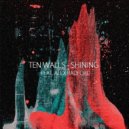Ten Walls feat. Alex Radford - Shining (Original mix)