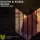 Edson & Kuka - Regina (Original mix 2015)
