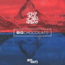 Big Chocolate - Slap You Down (Original mix)
