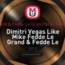 Dimitri Vegas Like Mike Fedde Le Grand & Fedde Le Grand Nicky Romero Ft. Matthew Koma - Tales of Tom (Mashup)