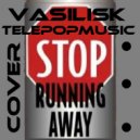 Telepopmusik - Stop Running Away
