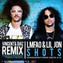 LMFAO & Lil Jon - Shots