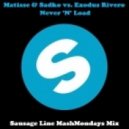 Matisse Sadko vs. Exodus Rivero - Never 'N' Load