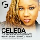 Celeda - The Underground (Heart Saver & Diminov Remix) (Heart Saver & Diminov Remix)