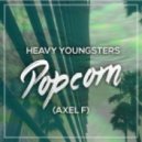 Heavy Youngsters - Popcorn (Axel F)