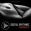 Digital Rhythmic - Loverman_97 (KissFM 2.0 Radio Show)