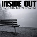 Grzegorz Korzec/KVBM - Inside Out