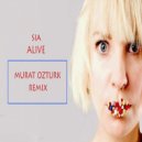 Murat OZTURK - Alive (Murat Ozturk Remix)