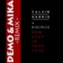 Calvin Harris feat. Disciples - How Deep is Your Love