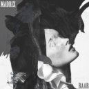 MADRIX - RAAR