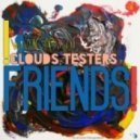Clouds Testers - Test It! (Sergio Jogo Remix)