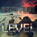 Skufflex - Level (Original Mix)