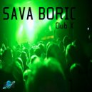 Sava Boric - Club X