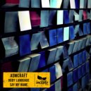 Aumcraft - Say My Name