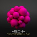 Areona - This Wonderful Day