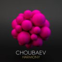 Choubaev - Magic (Original Mix)