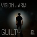 Vision feat. Aria - Guilty