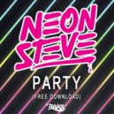 Neon Steve - Party (Original mix)