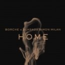 Borche, Blasko, Simon Milan - Home (Borche Deep House Mix)