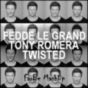 Fedde Le Grand vs Tony Romera - Twisted