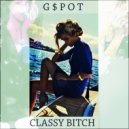 G$POT - Classy Bitch