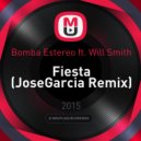 Bomba Estereo ft. Will Smith - Fiesta (JoseGarcia Remix)