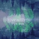Lovewithme - Fly Away