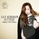 Lily Kershaw - As It Seems