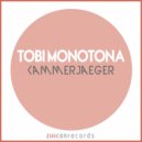 Tobi Monotona - Kammerjaeger